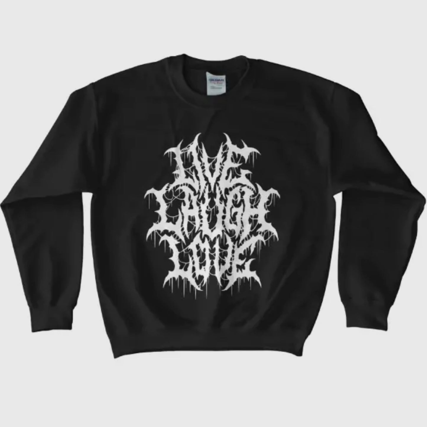 Live Laugh Love Black Metal Sweatshirt - Wicked Clothes